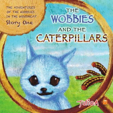 The Wobbies and The Caterpillars